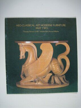 Neo-Classical Art Moderne Furniture Sotheby Catalog Hilton 1981 FAIR New York